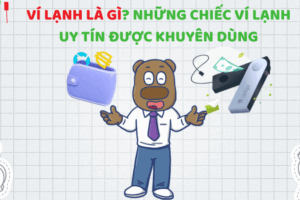Top 3 ví lạnh giá rẻ đáng mua cho nhà đầu tư crypto